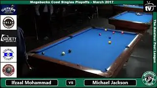 Ifzaal Mohammad vs. Michael Jackson, March 2017 Megabucks Amateur Pool League