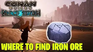 WHERE TO FIND IRON ORE IN CONAN EXILES ISLES OF SIPTAH