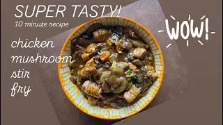 Chicken Mushroom Stir Fry | Easy & Tasty Chinese Style Recipe 