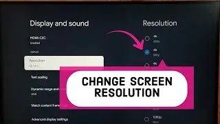 REALME Smart Google TV : How to Change Screen Resolution 8K, 4K, FULL HD, HD