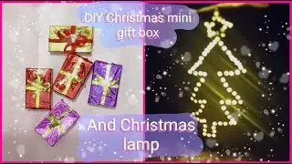 DIY Christmas lamp and mini gift box | Easy and Beautiful | Divyata's Arts & Crafts