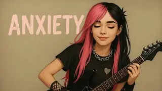 Roxy Riot - ANXIETY
