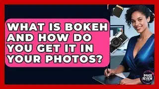 What Is Bokeh And How Do You Get It In Your Photos? - Image Review Studio