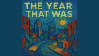 The Year that Was
