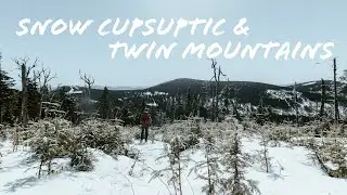 BUSHWHACKING Snow Cupsuptic and Twin Mountains! // 50/3.5 EP 11