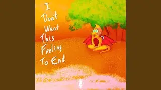 I Don't Want This Feeling To End (feat. Brandon Pereira)