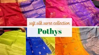 POTHYS SOFT SILK SAREE COLLECTIONS 2022 ||  SOFT SILK SAREES BEST COLLECTION EVER || TNAGAR POTHYS
