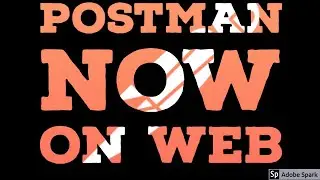 Now send requests with Postman On Web