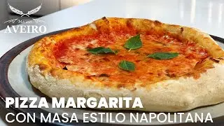 🍕 Pizza Margarita con Masa Estilo Napolitana | Creando con Aveiro