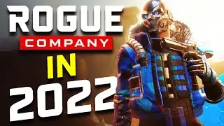 Rogue Company in 2022! (BATTLE ROYALE, NEW MAP, NEW GAMEMODE + MORE)