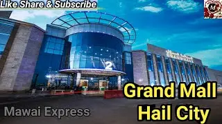 grand mall hail city Saudi Arabia