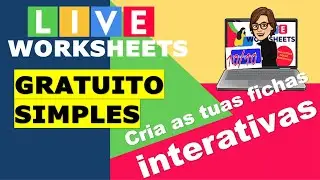 Como criar fichas interativas | Liveworksheets (parte 1)