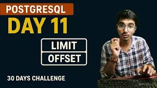 Day 11: PostgreSQL Day 11 | LIMIT & OFFSET Commands with Examples in Bhojpuri