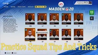How To Use Your Practice Squad Effectively In Madden 20