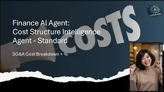 Boost Results with SG&A Cost Breakdown + % in Cost Structure Intelligence Agent - Standard