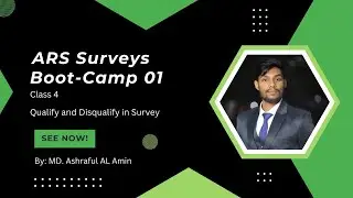 Qualification & Disqualification in Survey | Class 4 | Boot-Camp 01 | ARS Surveys.