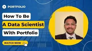 Build a Strong Portfolio for your Data Science or Machine Learning Job