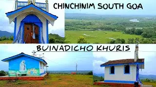 BUINADICHO KHURIS CHINCHINIM SOUTH GOA | miraculous cross | holy place | cinematic video vlog | tvs