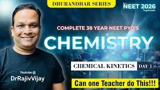 NEET(UG)- Chemistry 38-Year PYQS (Ch -3 Chemical Kinetic)(Lecture-1)