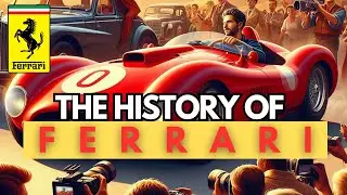 The History of Ferrari Cars| Ferrari  The Thrilling Legacy Unveiled!