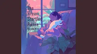 The Dream Startled Awake (Soft Version)