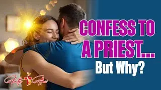 Confession Explained: The Real Reason Catholics confess to a Priest and the Truth Most People Miss