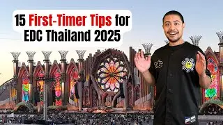 15 First-Timer Tips for EDC Thailand 2025