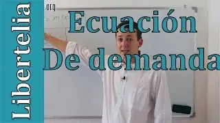 Calcular ecuación de demanda lineal por medio de punto pendiente | Microeconomía | Libertelia