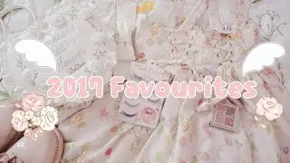 ♡ 2017 Favourites | Clothing, Beauty, and More ♡