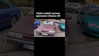 Ciężko znaleźć sprawny egzemplarz Citroena XM