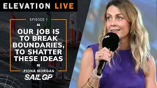 Racing with Purpose: Meet SailGP's Fiona Morgan | Elevation Live! with Kevin Baron