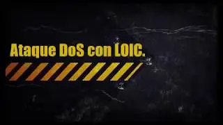 Ataque DoS con LOIC