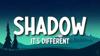 it's different - Shadows (feat. Miss Mary) Lyrics