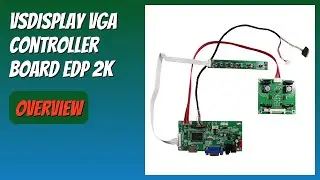 REVIEW (2026): VSDISPLAY VGA Controller Board eDP 2K. Features