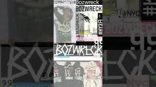 #bozwreck #saintbozwreck
