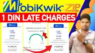 Mobikwik zip Late Payment Charges | Mobikwik zip Late Charges | How Much Late Charges in mobikwik