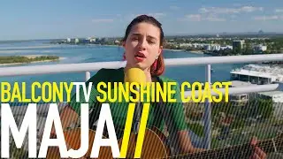 MAJA - STILL BLEEDING (BalconyTV)