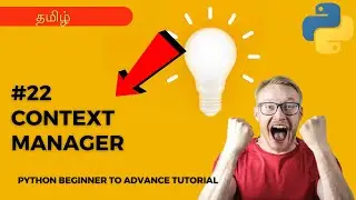 #21 | Context Manager | Python Beginners to Advanced Tutorial