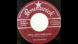 You'll Have Everything -  Sugarmints