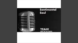 Sentimental Soul