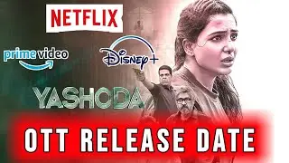 Yashoda Ott Release date | Yashoda Ott Update |Yashoda Ott Par Kab Aayegi | Yashoda Hindi Ott Update