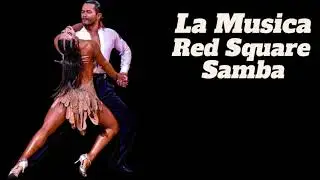 Samba Red Square La musica