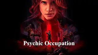 Control - Psychic Occupation (A Captive Audience Side Mission)