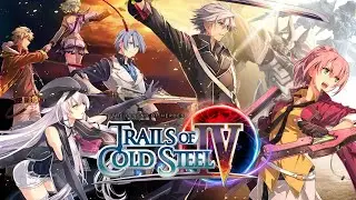 TLOH: Trails of Cold Steel IV Live #7 (JRPG) (Toad Plays)
