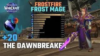 The Dawnbreaker +20 | Frostfire Frost Mage | Midnight Pre-Patch M+