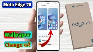 how to change lock screen wallpaper in motorola edge 70, motorola edge 70 change wallpaper