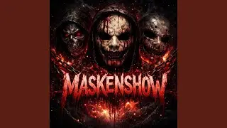 Maskenshow (Hardtekk Allstars) (Extended Version)
