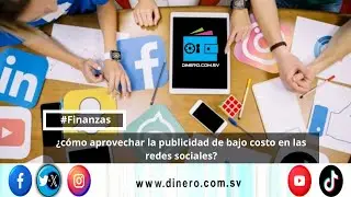 &iquest;c&oacute;mo aprovechar la publicidad de bajo costo en las redes sociales?