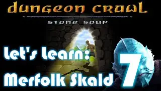 Dungeon Crawl Stone Soup (DCSS) 2020 - Let's Learn Merfolk Skald - 7