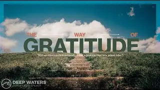 1/18/2026 - Gratitude as Attitude: Choosing Posture Before Outcome
